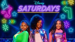 Entre nos fins de semana com a nova série 'Saturdays' do Disney Channel, com estreia em 24 de março