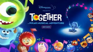 'TOGETHER: A Pixar Musical Adventure' estreia na Disneyland Paris em 15 de julho de 2023
