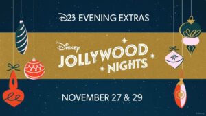 D23 hospedará o Gold Member Lounge + área de exibição reservada no 'Disney Jollywood Nights' em duas noites